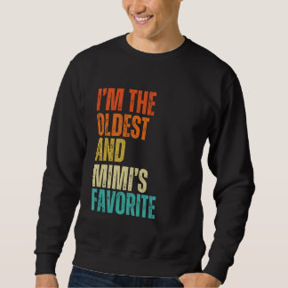 Sudadera Soy el mayor y el hombre, la mujer, el niño favori