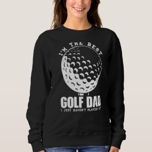 Sudadera Soy el mejor papá de golf que no he jugado