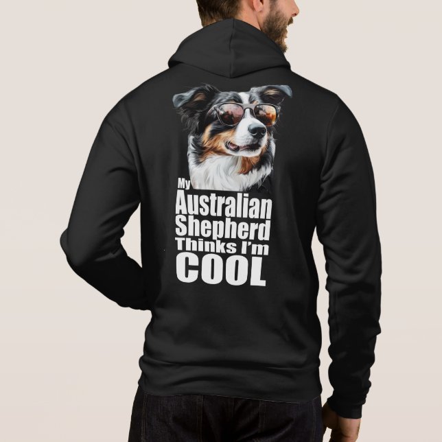 Sudadera Soy el Pastor Australiano de Guay (Reverso)