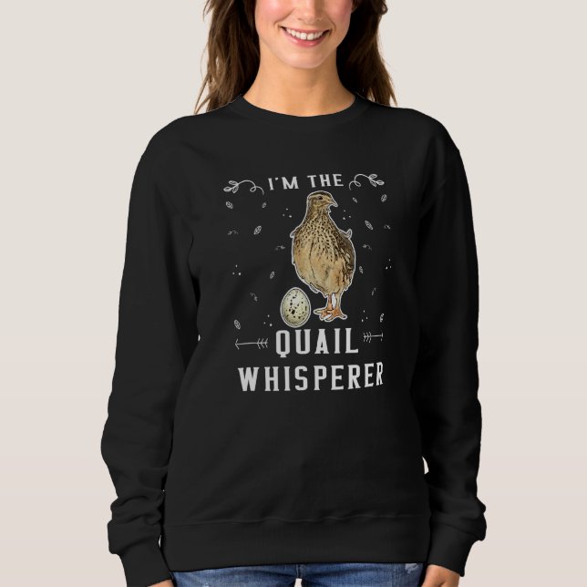 Sudadera Soy El Quail Whisperer Quail Birder - Quail 1 (Anverso)