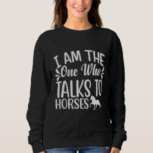 Sudadera Soy El Que Habla Con Caballos Y Habla Con Mascotas