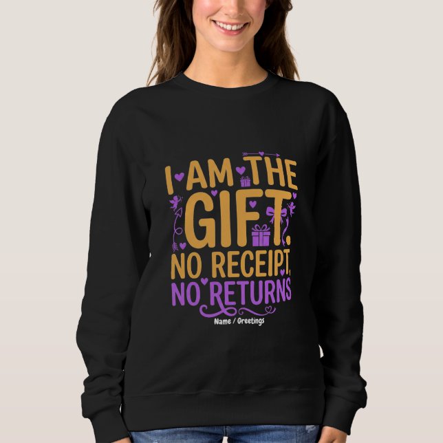 Sudadera Soy el Regalo Sin Recibo Sin Devoluciones Esposa D (Anverso)
