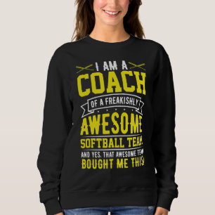 Sudadera Soy Entrenador De Un Fabuloso Equipo De Softball
