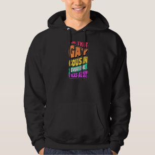 Sudadera Soy ese primo gay que todos hablan de Lgbtq Pr