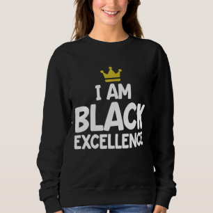 Sudadera Soy Excelencia Negra Lon de Historia Afroamericana