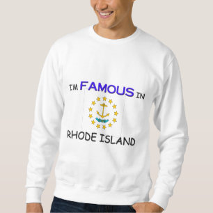 Sudadera Soy famoso en RHODE ISLAND