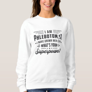Sudadera Soy Flebotomista Superpower Phlebotomy Gift