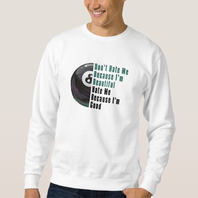 Sudadera Soy Hermosa, Soy Buena 8 Ball (Anverso)