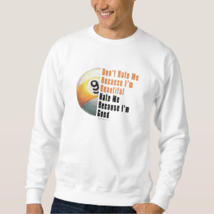 Sudadera Soy Hermosa, Soy Buena 9 Ball
