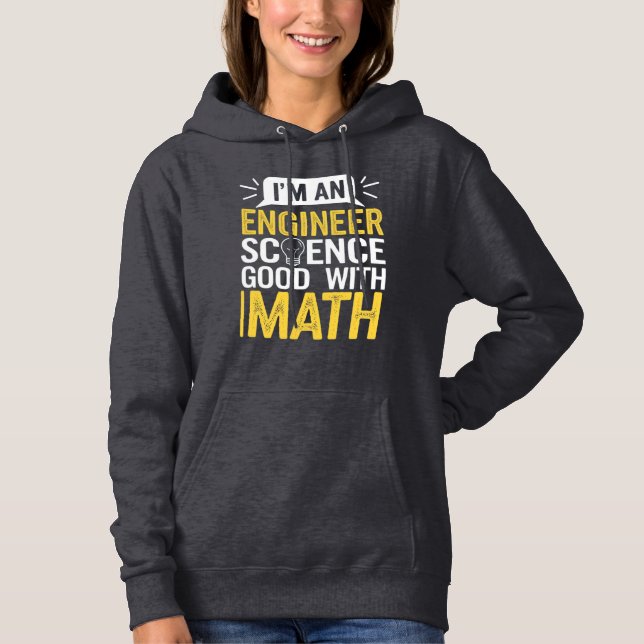 Sudadera Soy ingeniero científico bueno con matemáticas (Anverso)