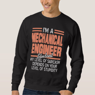 Sudadera Soy ingeniero mecánico estudiante Sarcasmo present