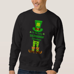 Sudadera Soy la afortunada vendedora Leprechaun Funny St.