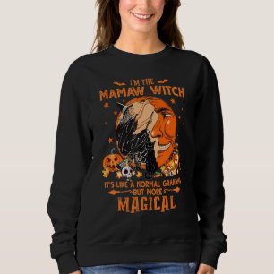 Sudadera Soy la bruja Mamaw es como una abuela normal