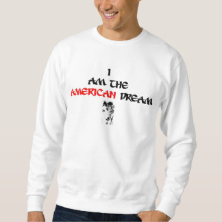 Sudadera Soy la camiseta del sueño americano