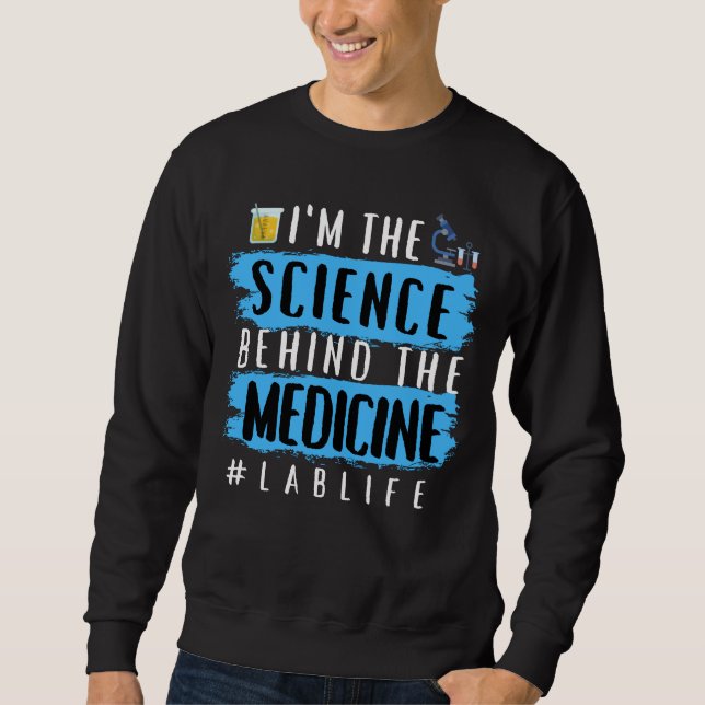 SUDADERA SOY LA CIENCIA DETRÁS DE LA MEDICINA #LABLIFE (Anverso)