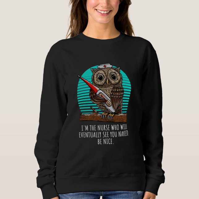Sudadera Soy la enfermera que eventualmente será divertida  (Anverso)