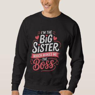 Sudadera Soy La Gran Hermana Que Me Hace El Jefe Adolescent