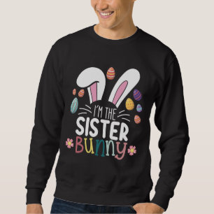Sudadera Soy la hermana Bunny Pascua familiar a juego