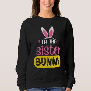 Sudadera Soy La Hermana Conejo Conejo Oídos Huevo Día de Pa
