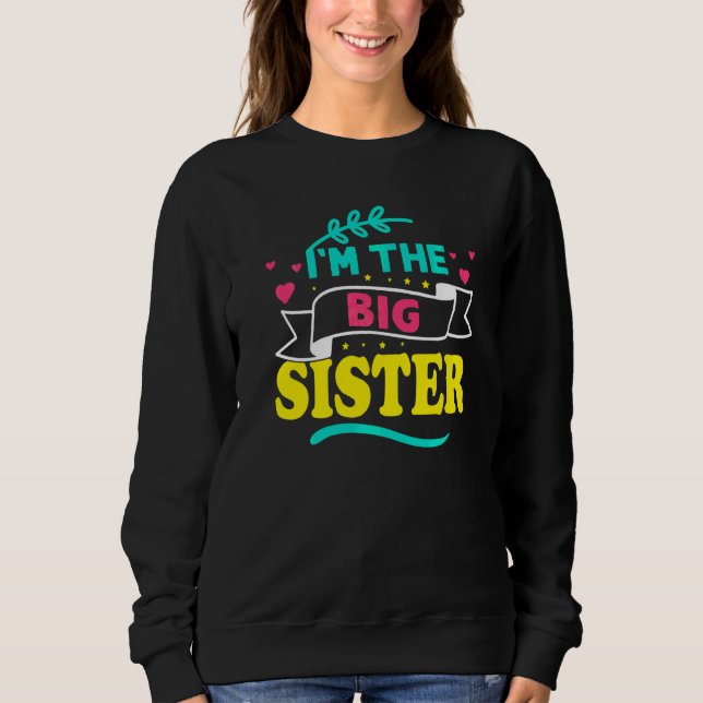 Sudadera Soy La Hermana Mayor   (Anverso)