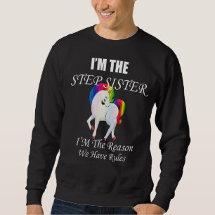 Sudadera Soy la Hermana Paso Yo Soy La Razón Por La Que Ten