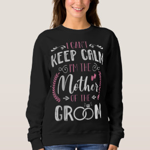 Sudadera Soy La Madre Del Matrimonio Boda Groom Cute