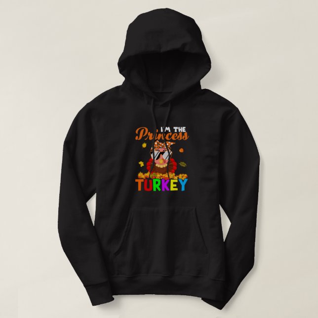 Sudadera Soy la princesa Turquía de Acción de Gracias Turqu (Diseño del anverso)