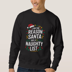 Sudadera Soy La Razón Por La Que Santa Tiene Una Lista De T