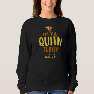 Sudadera Soy la Reina Pavo de Acción de Gracias Familia Com