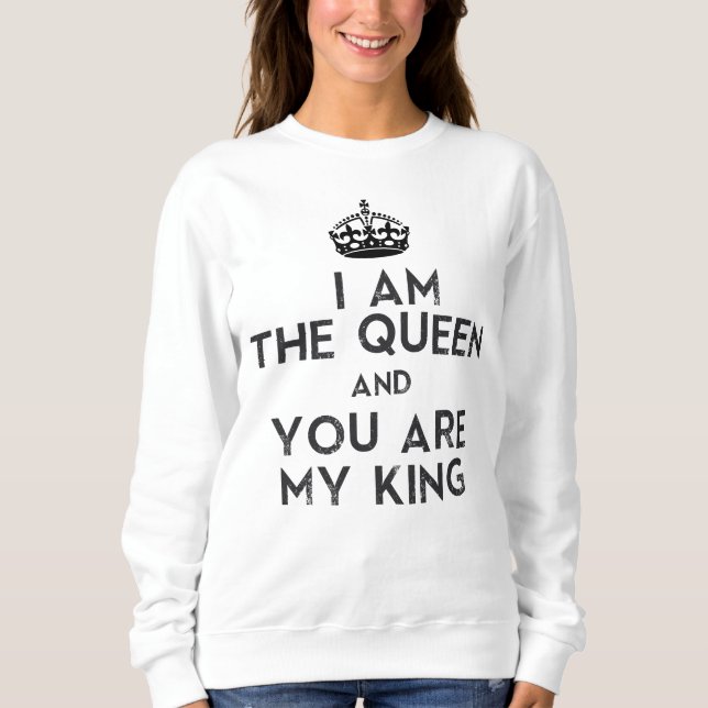 Sudadera Soy la Reina y tú eres mi Rey (Anverso)
