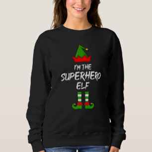 Sudadera Soy la superheroína Elf Matching Family Elf Christ