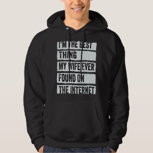 Sudadera Soy lo mejor que encontró mi esposa en el Inter