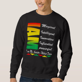 Sudadera SOY los Sueños más Salvajes de mis Antepasados Mes