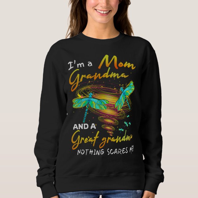 Sudadera Soy mamá abuela como bisabuela nada asusta (Anverso)