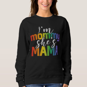 Sudadera Soy Mamá Ella Es Mamá Mamá Y Mamá Lesbiana LGBT Pr