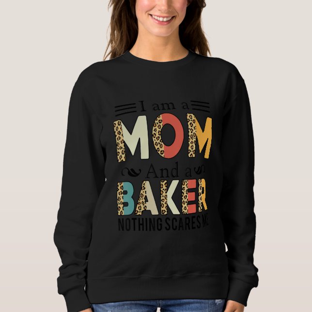 Sudadera Soy mamá y un panadero, nada me asusta. (Anverso)