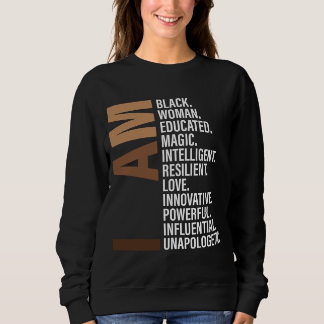 Sudadera Soy mujer negra educada Melanin Black History Mo (Anverso)
