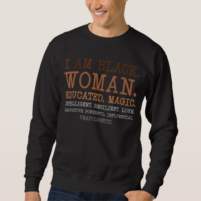 Sudadera Soy mujer negra educada Melanin Black History Mo (Anverso)