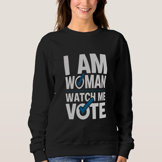 Sudadera Soy Mujer Observarme Voto (Anverso)