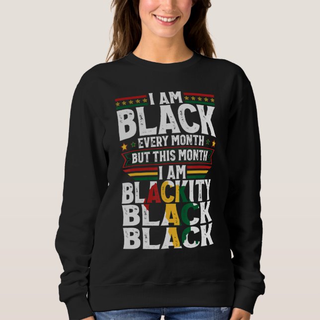 Sudadera Soy negro cada mes pero este mes soy negro (Anverso)