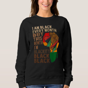 Sudadera soy negro todos los meses pero este mes soy negro