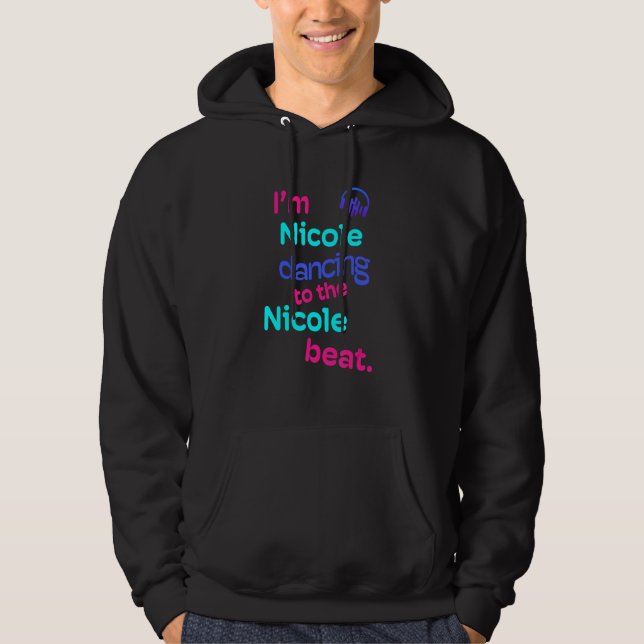 Sudadera Soy Nicole Bailando A Nicole (Anverso)