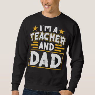 Sudadera Soy profesor y papá de la escuela primaria