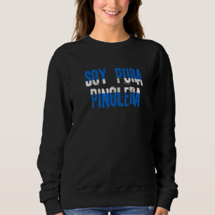 Sudadera Soy pura pinolera argot nicaragüense bandera de Ni