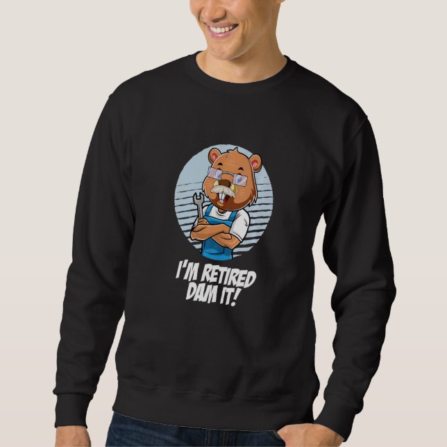 Sudadera Soy Retirada Dam It Beaver Mechanage Garage R (Anverso)