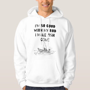 Sudadera Soy tan bueno con mi ROD que hago venir peces - Gr