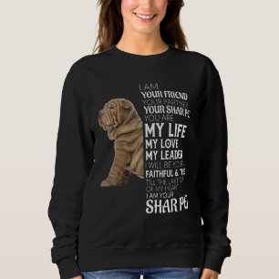 Sudadera Soy Tu Amigo Tu Pareja Tu Perro Shar Pei Mo