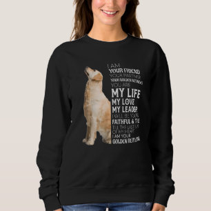 Sudadera Soy Tu Amigo Tu Socio Tu Golden Retrieve