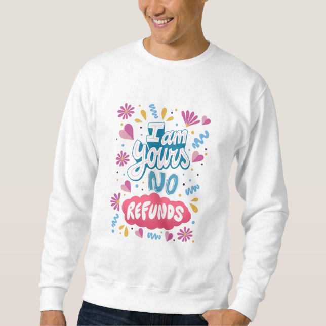 Sudadera Soy tuyo, sin devoluciones (Anverso)