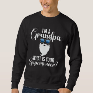 Sudadera Soy un abuelo ¿Cuál es tu superpoder abuelo